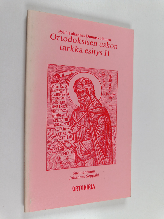Johannes : Ortodoksisen uskon tarkka esitys 2