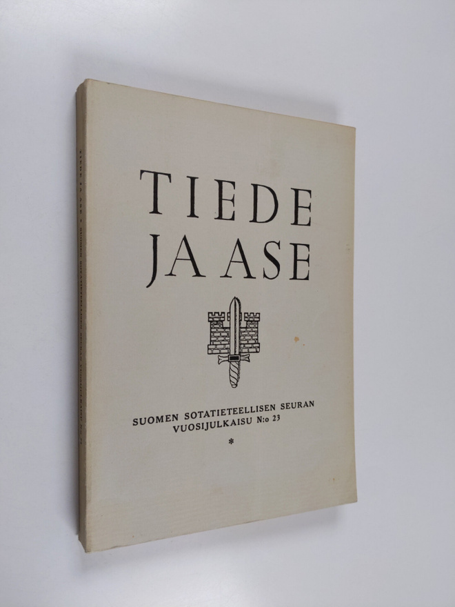 P. Multanen : Tiede ja ase N:o 23 :  Suomen sotatieteelli...