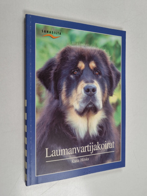 Kaisa Hilska : Laumanvartijakoirat