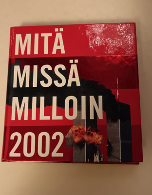 Mitä Missä Milloin 2002