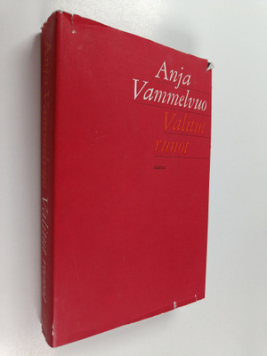 Anja Vammelvuo : Valitut runot