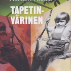 Virpi Hämeen-Anttila: Tapetinvärinen - pikkukuva 1
