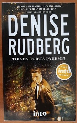 Denise Rudberg: Toinen toista pahempi