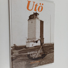 Martin Öhman : Utö : samhället längst ute - pikkukuva 1