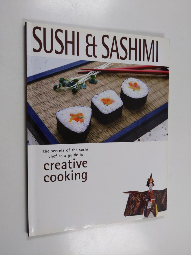 Sushi & Sashimi - The Secrets of the Sushi Chef as a Guid...