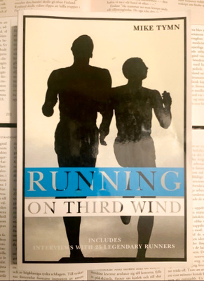 Mike Tymn - Running on Third Wind (softcover)