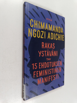 Chimamanda Ngozi Adichie : Rakas ystäväni tai 15 ehdotuks...