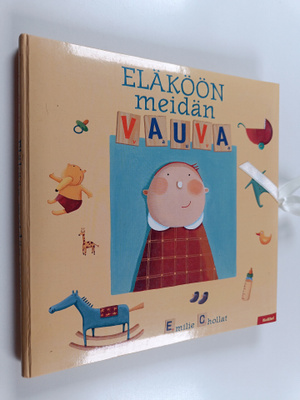 Emilie Chollat : Eläköön meidän vauva