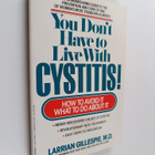 Larrian Gillespie : You Don't Have to Live with Cystitis!... - pikkukuva 1