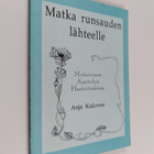 Anja Kulovesi : Matka runsauden lähteelle : Myönteisen aj... - pikkukuva 1