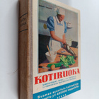 Edit Reinilä : Kotiruoka : keittokirja kotia ja koulua va... - pikkukuva 1