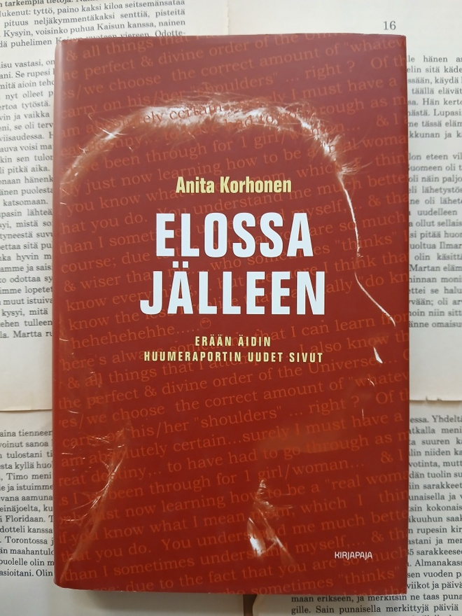 Anita Korhonen - Elossa jälleen: erään äidin huumeraportti