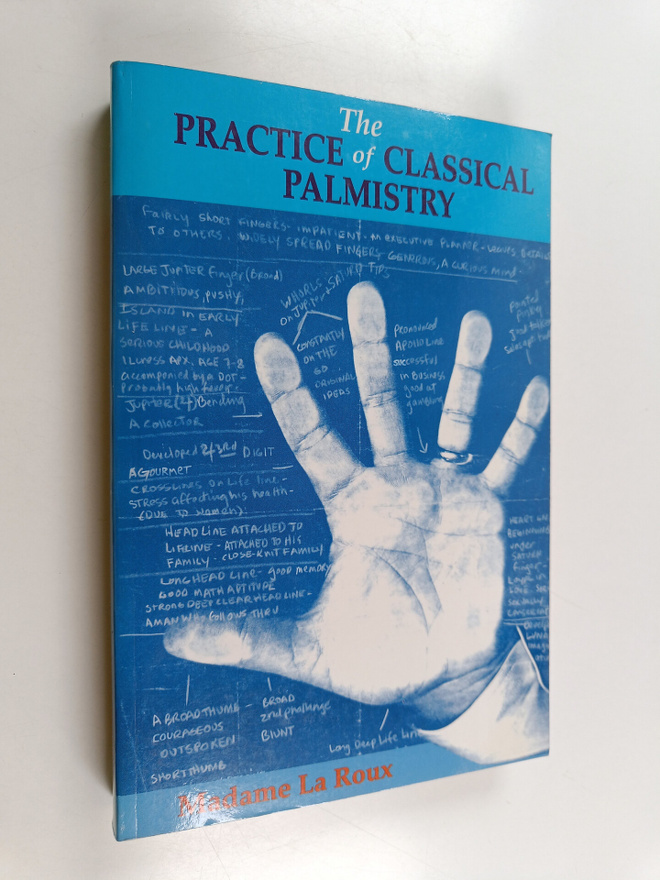 Madame La Roux : The Practice of Classical Palmistry