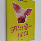 Stephen Law : Filosofiafailit - pikkukuva 1