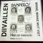 Bamperos – Diivaillen/Minne, Minne Mut Viet - pikkukuva 1