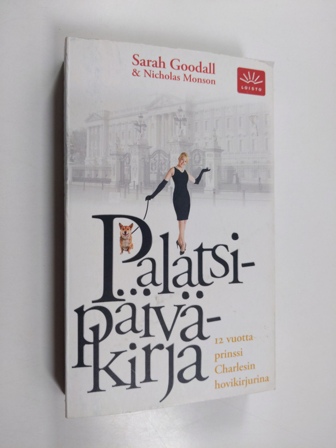 Sarah Goodall : Palatsipäiväkirja : 12 vuotta prinssi Cha...