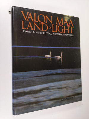 Paavo Havas : Valon maa : Suomen luonto kuvina = Land of ...
