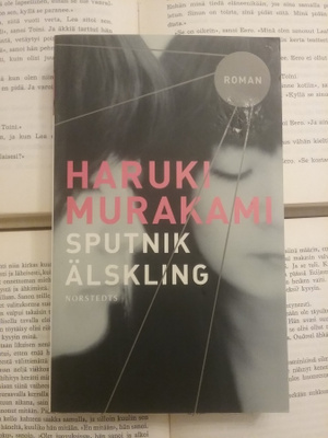 Haruki Murakami - Sputnik älskling (pocket)