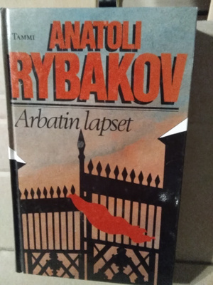 Anatoli Rybakov: Arbatin lapset