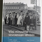Tapio Tolmunen: Viisi minuuttia seuraavaan lähtöön - pikkukuva 1