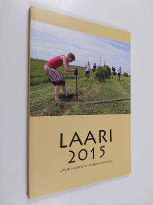 Laari 2015 : Suomen maatalousmuseon vuosikirja