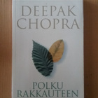 Deepak Chopra - Polku rakkauteen (pokkari) - pikkukuva 2
