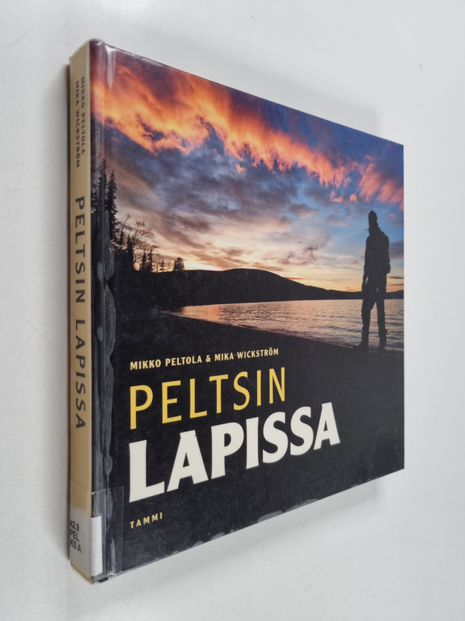 Mika Wickström ym. : Peltsin Lapissa