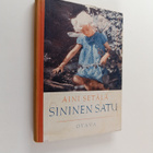 Aini Setälä : Sininen satu : satuja - pikkukuva 1