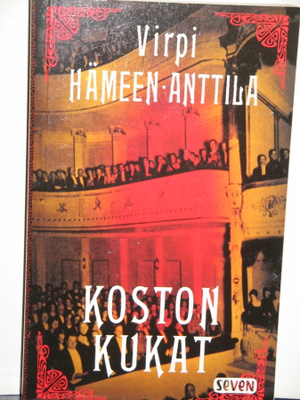 Virpi Hämeen-Anttila : KOSTON KUKAT