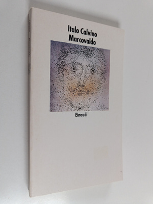 Italo Calvino : Marcovaldo ovvero Le stagioni in citta