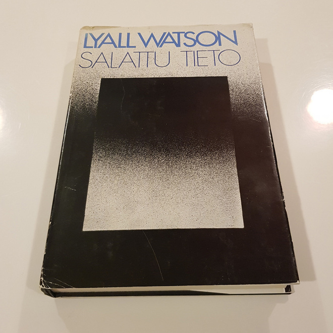 Salattu tieto, Lyall Watson (Kirjayhtymä 1976)