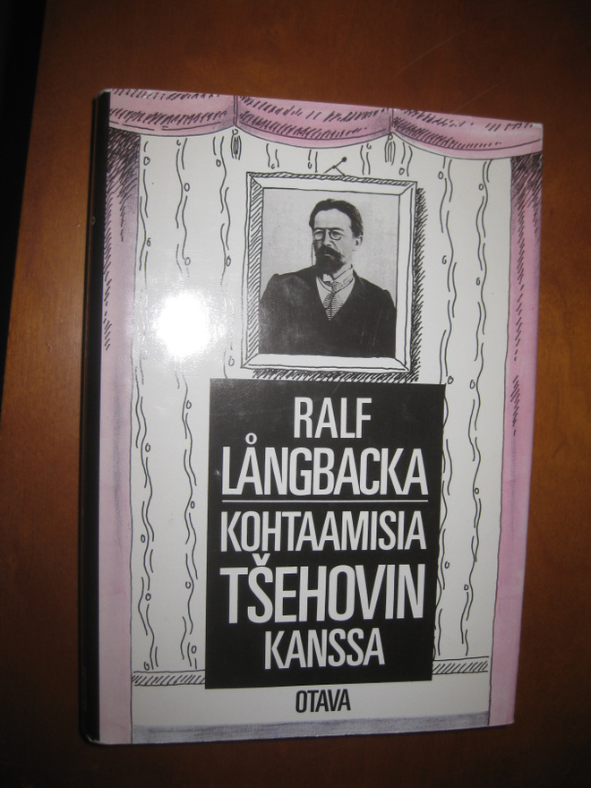 Kohtaamisia Tšehovin kanssa  Långbacka, Ralf 