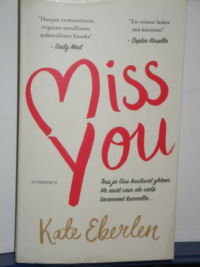 Kate Eberlen : Miss You