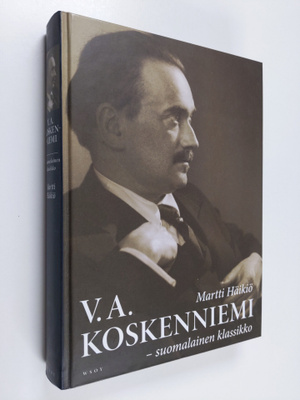 Martti Häikiö : V. A. Koskenniemi - suomalainen klassikko...