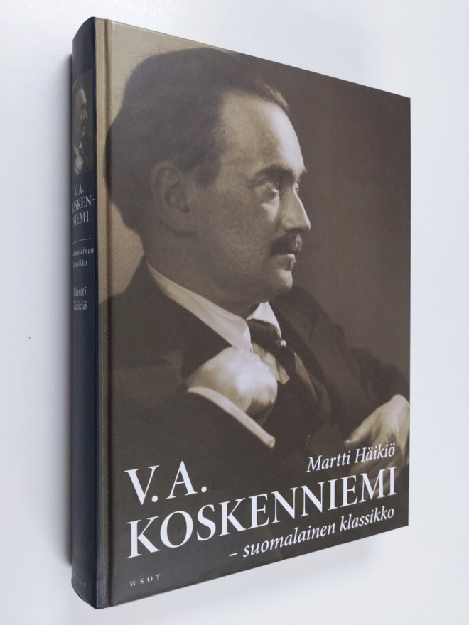 Martti Häikiö : V. A. Koskenniemi - suomalainen klassikko...