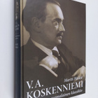 Martti Häikiö : V. A. Koskenniemi - suomalainen klassikko... - pikkukuva 1
