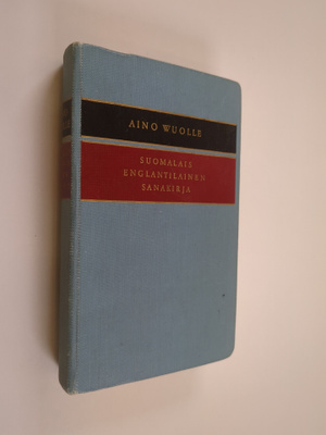 Aino Wuolle : Suomalais-englantilainen sanakirja