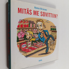 Hanna Hirvonen : Mitäs me sovittiin - pikkukuva 1