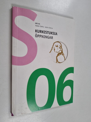 Nykytaiteen Museo Kiasma ym. : Kurkistuksia öppningar : A...