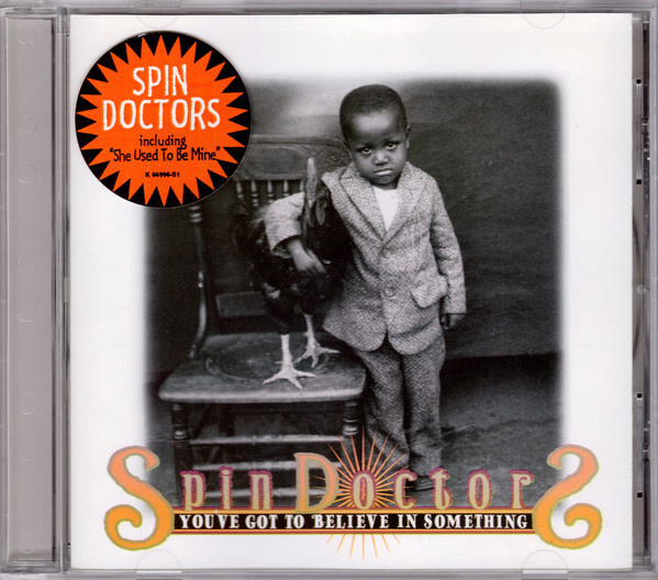 Spin Doctors - You've Got To Believe In Something (CD) NM!!