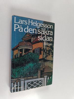 Lars Helgesson : På den säkra sidan
