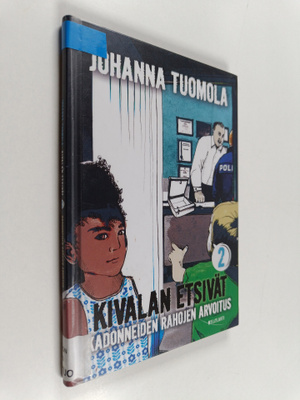 Johanna Tuomola : Kadonneiden rahojen arvoitus : lastende...