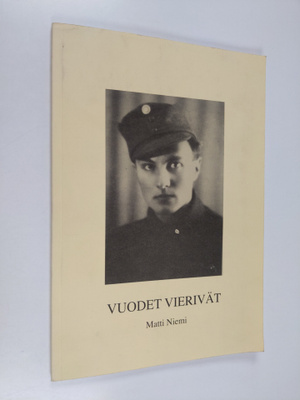Matti Niemi : Vuodet vierivät (signeerattu)