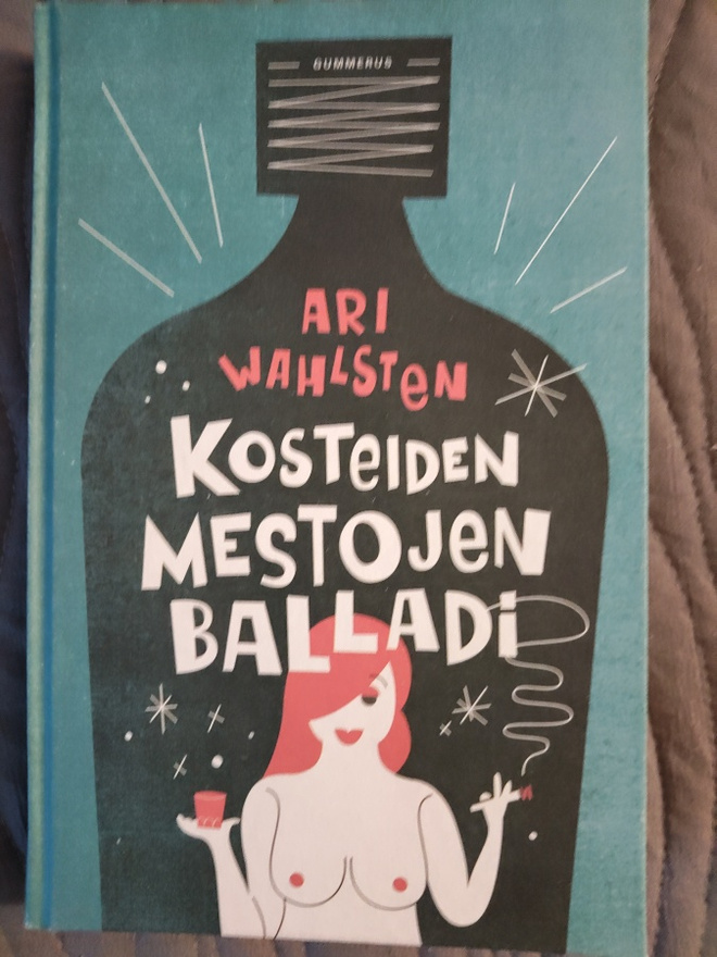 Ari Wahlsten: Kosteiden metsojen balladi