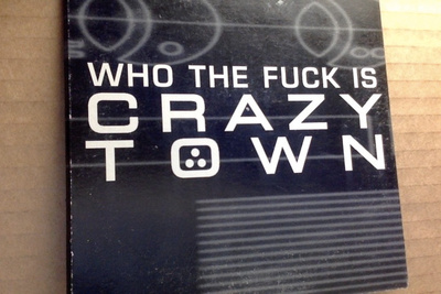 CRAZY TOWN :: WHO THE FUCK IS CRAZY TOWN :: CD SNGLE PROMO