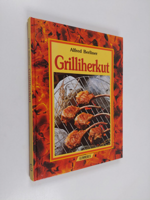 Alfred Berliner : Grilliherkut