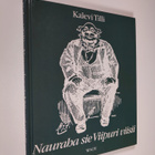 Kalevi Tilli : Nauraha sie Viipuri viisii : viipurilaishu... - pikkukuva 1