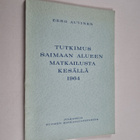 Eero Auvinen : Tutkimus Saimaan alueen matkailusta kesäll... - pikkukuva 1