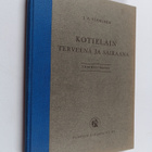 J. A. Vuorinen ym. : Kotieläin terveenä ja sairaana - kot... - pikkukuva 1