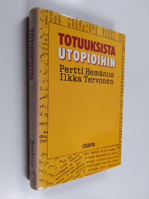 Pertti Hemanus : Totuuksista utopioihin : journalismin, m...